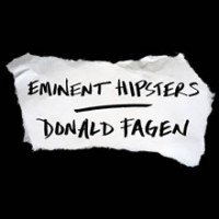 Donald Fagen went autobio: Eminent Hipsters eminent hipsters